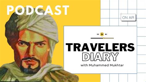 Ibn Battuta Travelers Diary Podcast Youtube