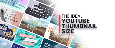 The Ideal Youtube Thumbnail Size In 2022 Best Practices