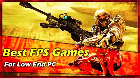 Top 10 Best Fps Games For Low End Pc 2gb4gb Ram Youtube