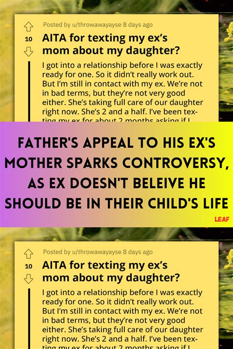 father s appeal to his ex s mother sparks controversy as ex doesn t beleive he should be in