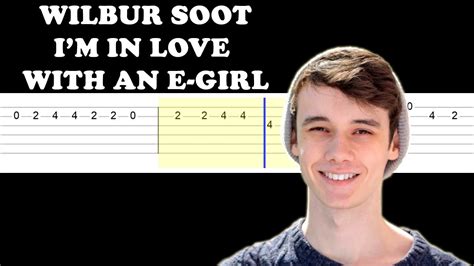 Wilbur Soot Im In Love With An E Girl Easy Guitar Tabs Tutorial