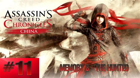 Assassins Creed Chronicles China Gameplay Pc Part11 The Hunted