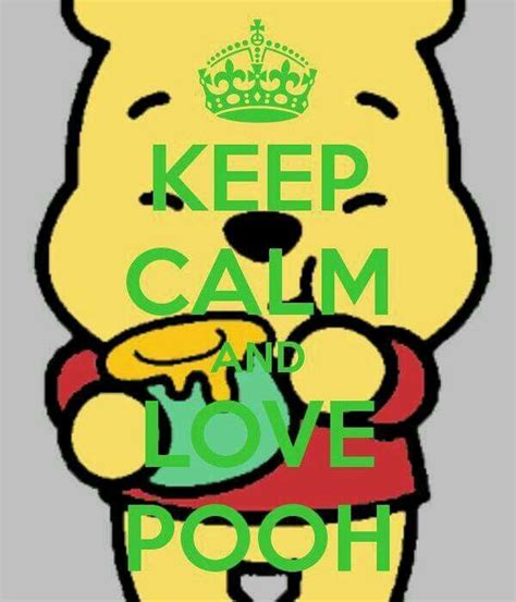 Pooh Bear Keep Calm Pictures Keep Calm And Love Keep Calm