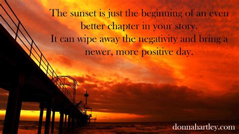 A Sunset Is The Beginning Of A Even Better Chapter In Your Life