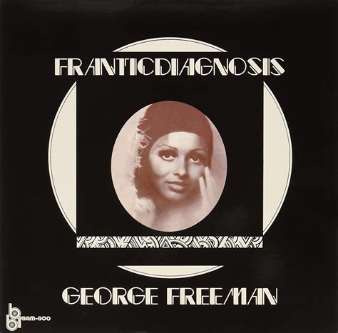 franticdiagnosis george freeman music}