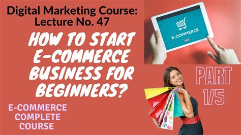 How To Start Ecommerce Business For Beginners Part1 Ecommerce For