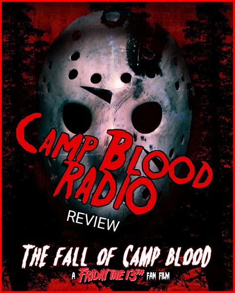 Thoughts On “the Fall Of Camp Blood” Camp Blood Radio