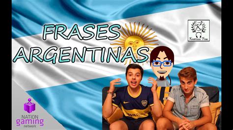 Frases Argentinas Imitando Palabras Y Expresiones De Argentina 😲 Sale