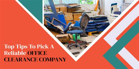 Top Tips To Pick A Reliable Office Clearance Company