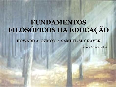 A Filosofia Da Educação Reflete Sobre