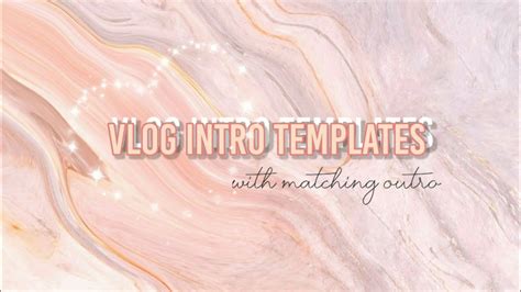 Vlog Intro Templates With Matching Outro Marble Theme No Text