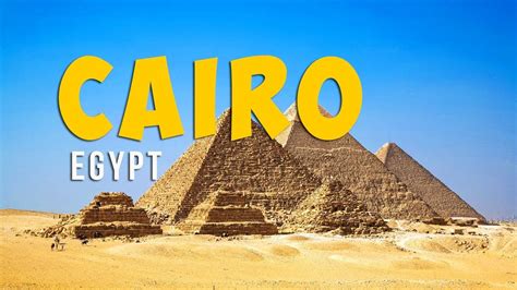 Cairo Egypt Travel Guide Youtube