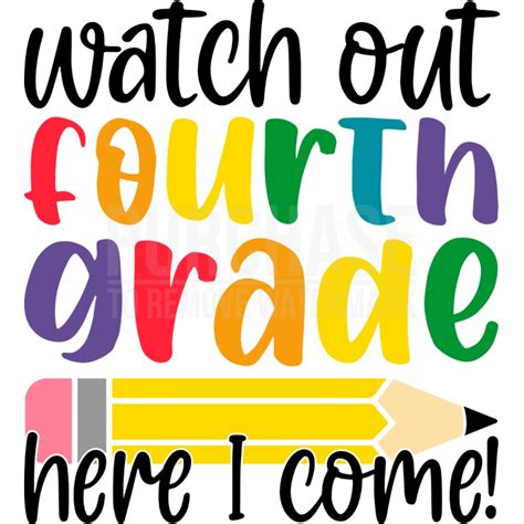 Watch Out Fourth Grade Here I Come Svg Back To School T Shirt Svg