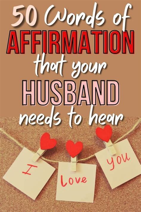 50 Affirmations For Your Husband Encouraging Words He Needs To Hear