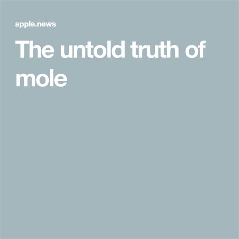 The Untold Truth Of Mole — Mashed Mole Truth Health