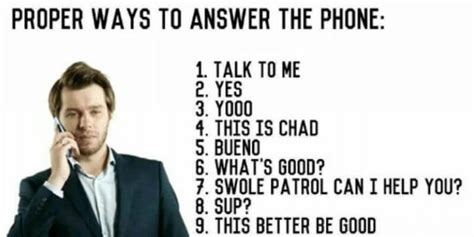 Funny Ways To Answer The Phone Hello We Have Plenty