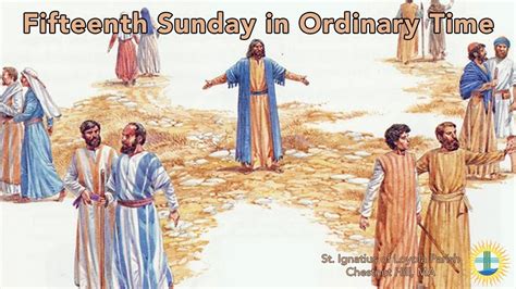 Fifteenth Sunday In Ordinary Time Youtube
