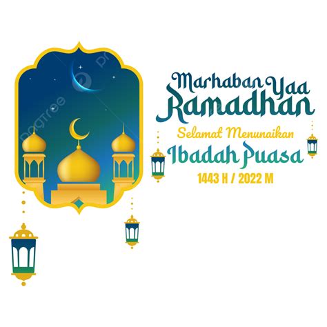 Puasa Vector Png Images Ramadan Marhaban Yaa Ramadhan Vector Selamat Menunaikan Ibdaha Puasa