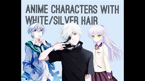 Top Anime Characters With Whitesilver Hair Youtube