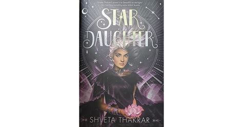 Star Daughter By Shveta Thakrar