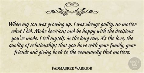 Padmasree Warrior When My Son Was Growing Up I Was