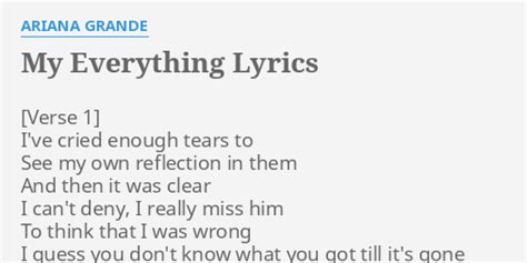 My Everything Lyrics By Ariana Grande Ive Cried Enough Tears