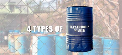 Types Of Hazardous Waste Characteristics Categories