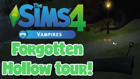The Sims 4 Vampires Forgotten Hollow Tour Youtube