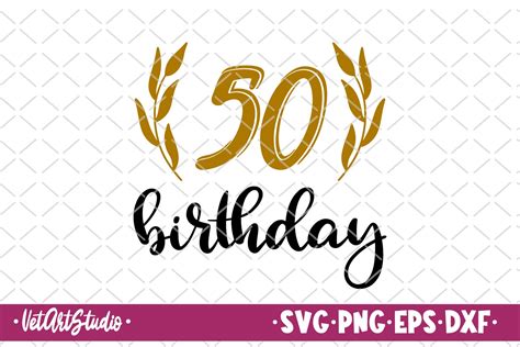 50th Birthday Svg Bundle Hello Fifty 205 Crafter Files