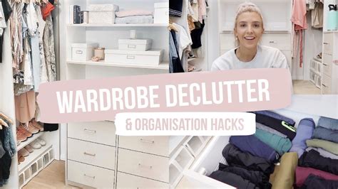 Wardrobe Declutter Organisation Closet Storage Hacks Youtube
