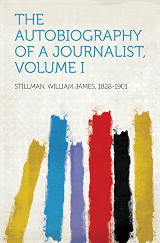 The Autobiography Of A Journalist Volume I Ebook