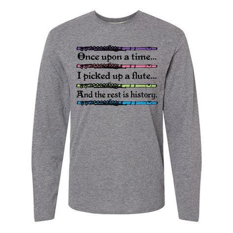 Inktastic Funny Flute Music Quote Long Sleeve T Shirt