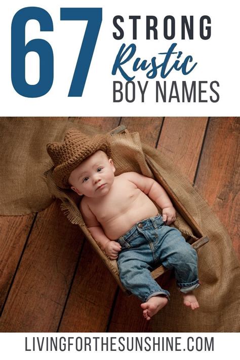 Strong Rustic Boys Names Youre Guaranteed To Adore Country Baby