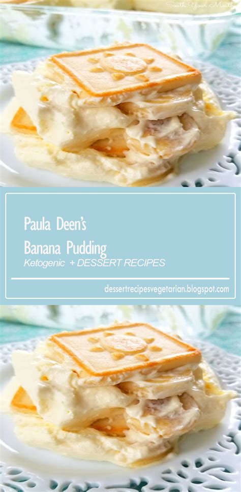 Banana pudding is a classic dessert that you'll find at barbecue joints, church socials, family dinners, and just about anywhere else in the south. Paula Deen's Banana Pudding - Dessert Recipes Vegetarian