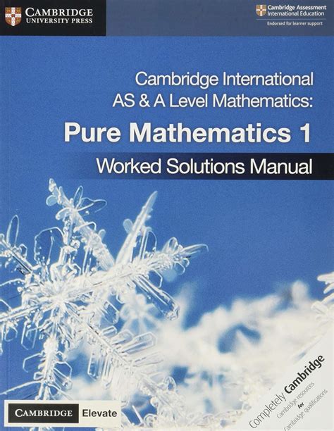 Cambridge International AS and A Level Mathematics Pure Mathematics 1 ...