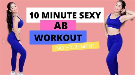 10 Minute Sexy Ab Workout No Equipment At Home Workout Youtube