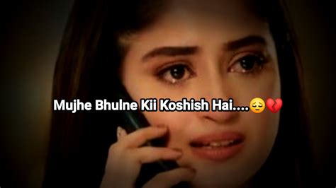 Mujhe Bhulne Kii Koshish Hai😔 Sad Poetry Broken Heart Girl
