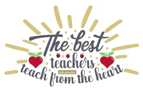 The Best Teachers Teach From The Heart Svg Cut File By Creative