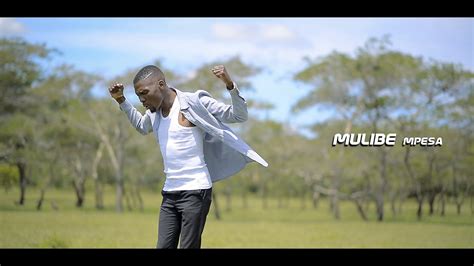 Evance Meleka Mulibe Mpesa Official Music Video Youtube