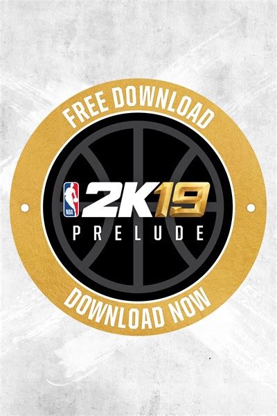 Nba 2k19 The Prelude Is Now Available For Xbox One Xboxs Major Nelson