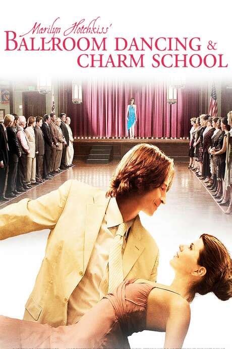 ‎marilyn Hotchkiss Ballroom Dancing And Charm School 2005 Directed By