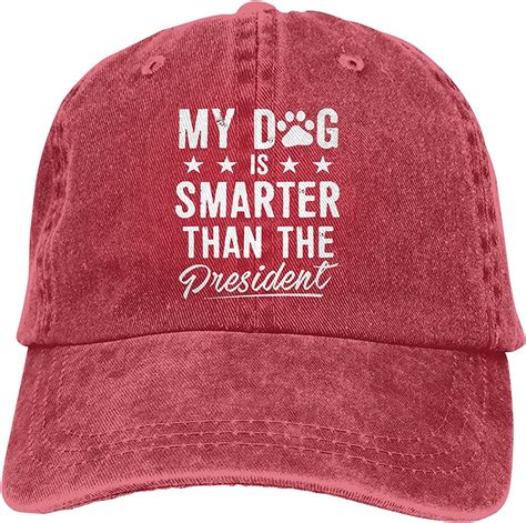 My Dog is Smarter Than Your President Hat Adjustable Baseball Hat ...