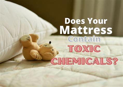 How To Tell If A Mattress Contains Toxic Chemicals