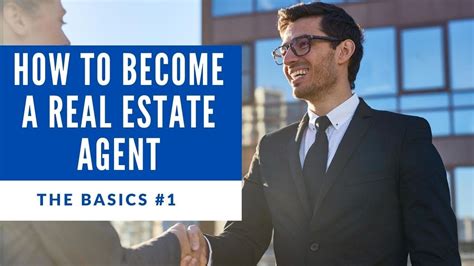 Complete These Five Steps To Become A Real Estate Agent The Basics 1 Youtube