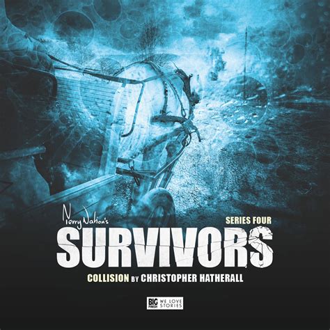 Big Finish Survivors Series Four Episodes 43 Collision
