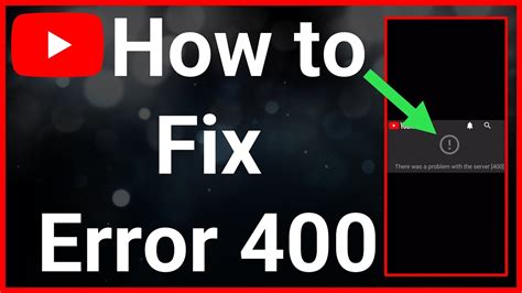 How To Fix Youtube Error 400 There Was A Problem With Your Network Youtube