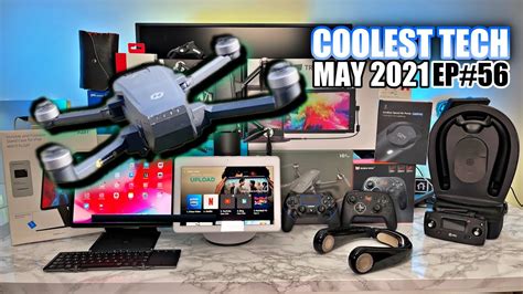 Coolest Tech Of The Month May 2021 Ep56 Latest Gadgets You Must