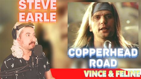 First Time Hearing Steve Earle Copperhead Road Official Video