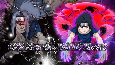 Curse Mark Level 2 Sasuke S Rank Raid Event Live Naruto Ultimate