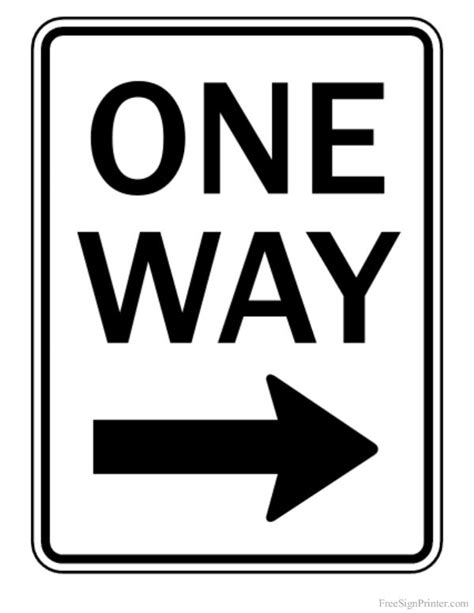 Printable One Way Right Arrow Sign Traffic Signs Street Signs Road